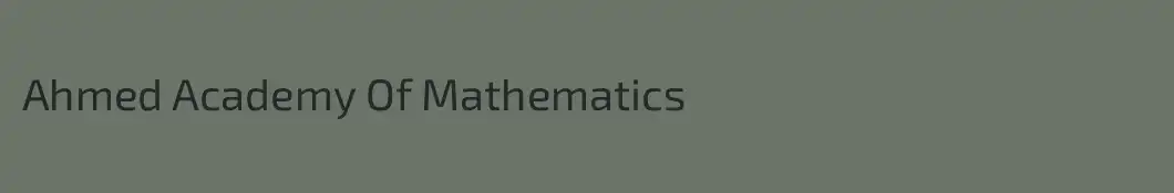 Ahmed Academy Of Mathematics
